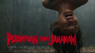 PEREMPUAN TANAH JAHANAM  Official Teaser Trailer  17 OKTOBER 2019