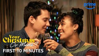 First 10 Minutes of Your Christmas or Mine  Prime Video