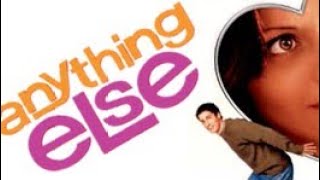 Anything else 2003