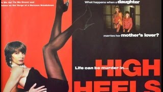 High Heels  Tacones lejanos 1991 trailer  Pedro Almodvar