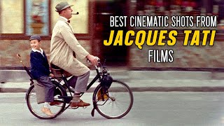 The MOST BEAUTIFUL SHOTS of JACQUES TATI Movies