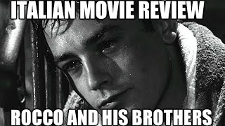 Italian Movie Reviews  Rocco And His Brothers