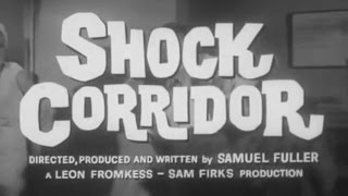 Shock Corridor 1963 Trailer