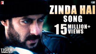 Zinda Hai Song  Tiger Zinda Hai  Salman Khan  Katrina Kaif  Sukhwinder Singh  Raftaar