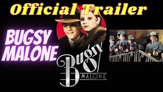 Bugsy Malone Trailer 1976