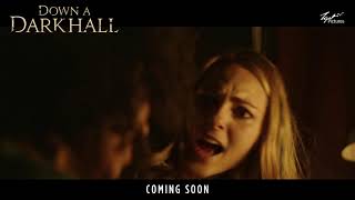 Down A Dark Hall  Trailer 1  In Cinemas 16 Aug 2018