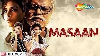 Masaan  Hindi Full Length Movie  Vicky Kaushal  Richa Chadda  Sanjay Mishra