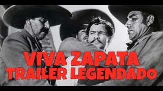 VIVA ZAPATA VIVA ZAPATA 1952  TRAILER DE CINEMA LEGENDADO