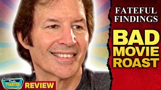 FATEFUL FINDINGS Neil Breen  BAD MOVIE ROAST  Double Toasted