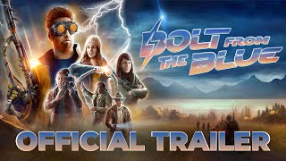 Bolt from the Blue  Official Trailer 4K