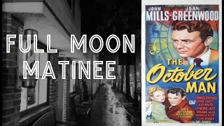 Full Moon Matinee presents THE OCTOBER MAN 1947 UK  Mystery  Crime Drama  Full Movie