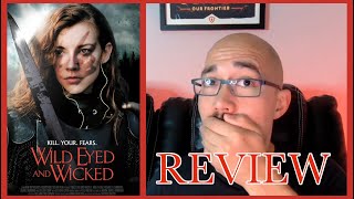 Wild Eyed and Wicked Review and Ending SPOILERS  A Fresh Mix of Fantasy Horror and Family Drama