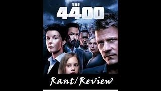 The 4400 20042007  Series RantReview