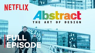 Abstract The Art of Design  Bjarke Ingels Architecture  FULL EPISODE  Netflix