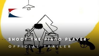 1960 Shoot The Piano Player Official Trailer 1 Les Films de la Pliade