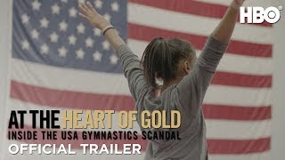 At the Heart of Gold Inside the USA Gymnastics Scandal 2019  Official Trailer  HBO