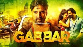 Gabbar Is Back 2015 Full Movie  Akshay Kumar Shruti Haasan Suman Talwar