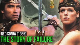 Red Sonja 1985 The Story of Failure