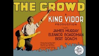 King Vidors The Crowd 1928