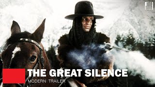 The Great Silence Modern Trailer