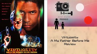 Virtuosity  A MFBM Review