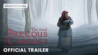 THE MOST PRECIOUS OF CARGOES  Official Trailer  STUDIOCANAL