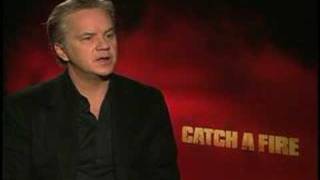 Catch a Fire Tim Robbins interview