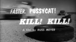 Faster Pussycat Kill Kill 1965 Trailer