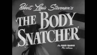 The Body Snatcher 1945 Trailer