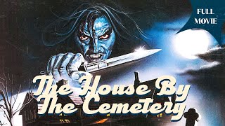 The House By The Cemetery  English Full Movie  Horror