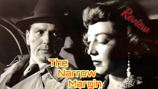 The Narrow Margin 1952 REVIEW classic Bmovie