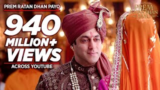 PREM RATAN DHAN PAYO Title Song Full VIDEO  Salman Khan Sonam Kapoor  Palak Muchhal TSeries