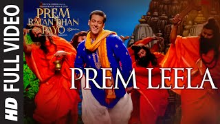 PREM LEELA Full VIDEO Song  PREM RATAN DHAN PAYO  Salman Khan Sonam Kapoor  TSeries