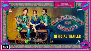 Bareilly Ki Barfi Official Trailer  Kriti Sanon  Ayushmann Khurrana  Rajkummar Rao