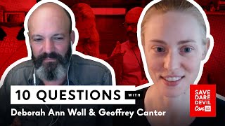 10 Questions with Deborah Ann Woll and Geoffrey Cantor