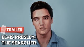 Elvis Presley The Searcher 2018 Trailer  Documentary  Steve Allen  AnnMargret