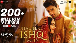 Chal Tere Ishq Mein Female Gadar 2 Utkarsh SharmaSimratt Kaur Vishal MMithoonNeetiSayeed