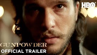 Gunpowder 2017  Official Trailer ft Kit Harington  HBO