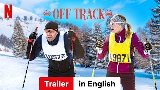 Off Track  Trailer in English  Netflix