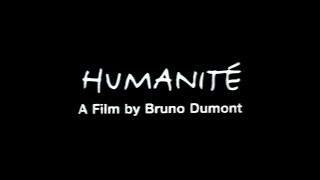 Humanit 1999 Trailer  Bruno Dumont