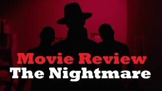 The Nightmare 2015 Movie Review