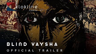 2016 BLIND VAYSHA Official Trailer 1 HD  National Film Board of Canada   KLokline