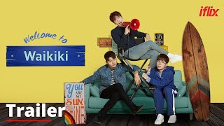 Welcome to Waikiki S01  Trailer  Watch FREE on iflix