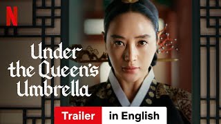 Under the Queens Umbrella Season 1  Trailer in English  Netflix