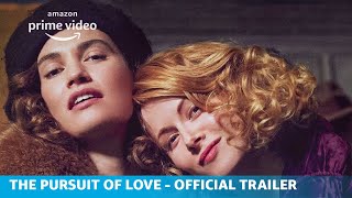 The Pursuit of Love  Official Trailer  Amazon Originals