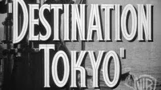 Destination Tokyo  Trailer