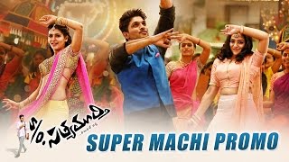 So Satyamurthy Song Teasers  Super Machi Song  Allu Arjun Samantha Trivikram