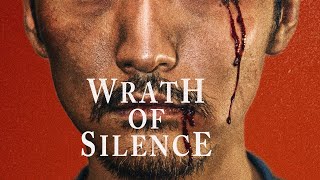 Wrath of Silence 2017 by Xin Yukun Chinese English Subtitles Thriller Action Drama