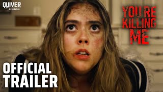 Youre Killing Me  Official Trailer