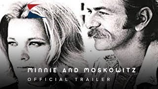 1971 Minnie and Moskowitz Official Trailer 1 Universal Pictures